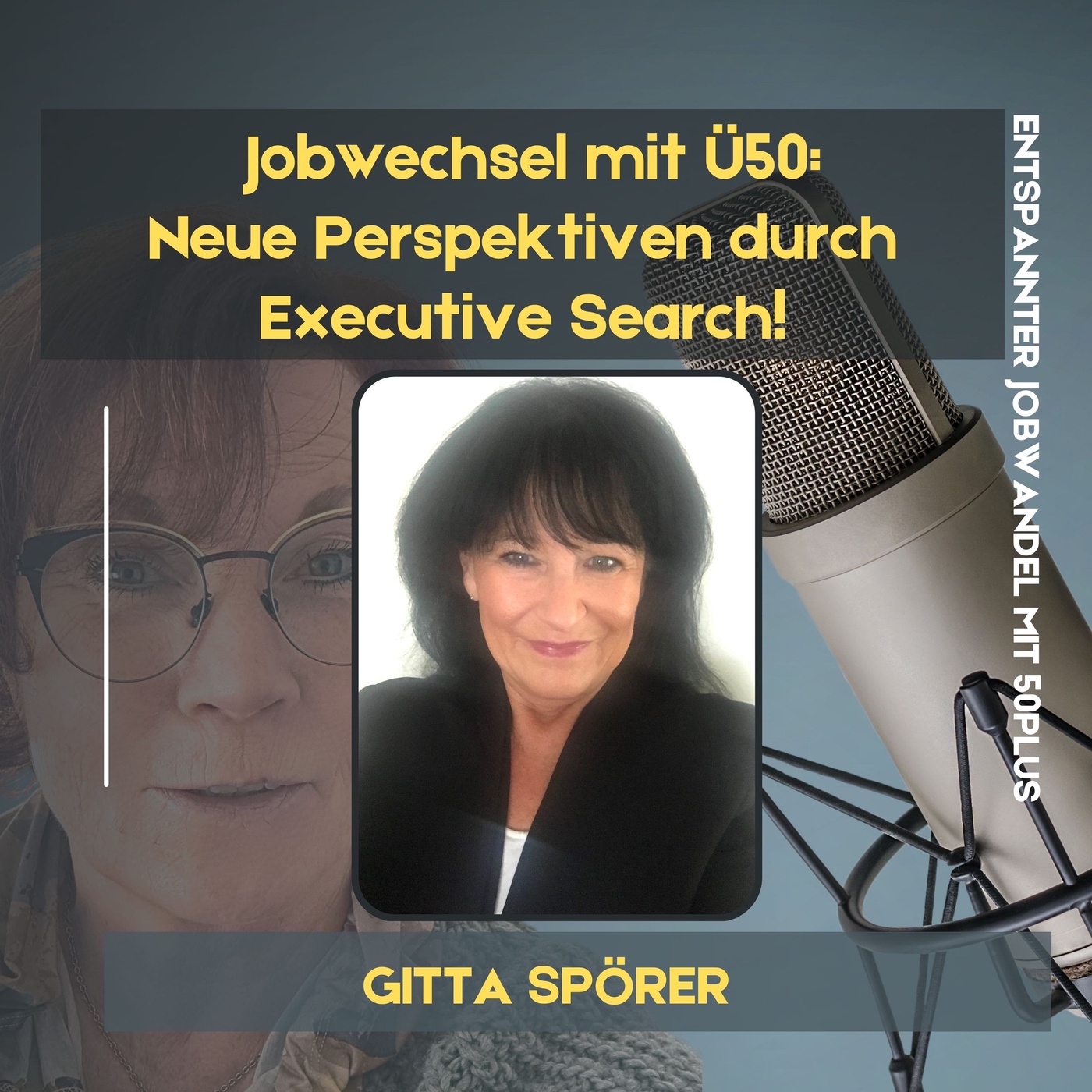 #39 - Jobwechsel mit Ü50: Neue Perspektiven durch Executive Search!