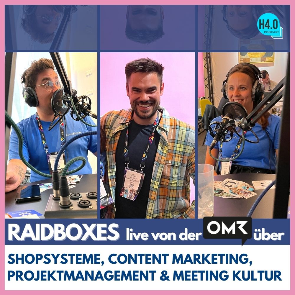 #119 raidboxes® über Lieblings-Shopsysteme, Content Marketing, internes Projektmanagement & moderne Meeting-Kultur