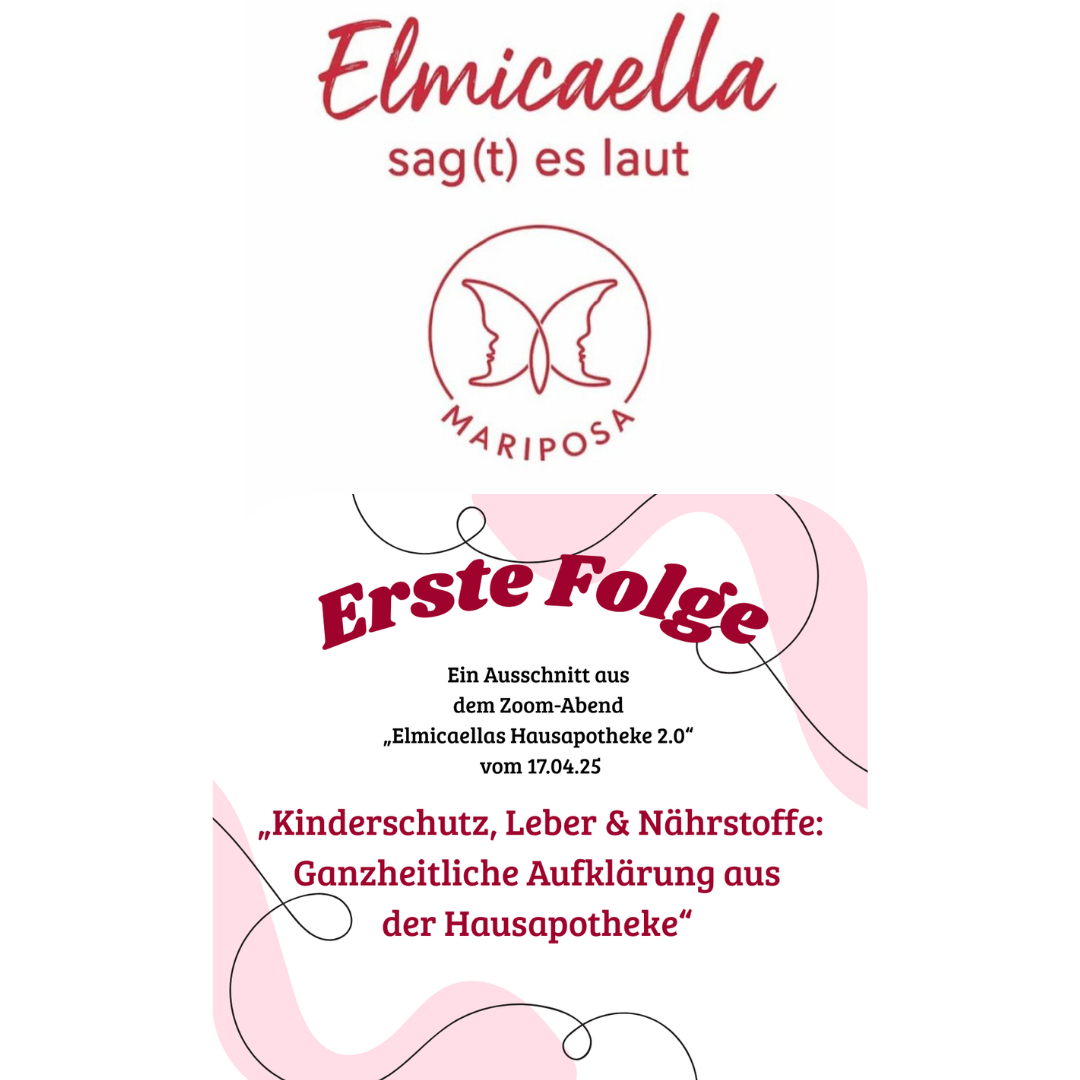 „Erste Folge Hausapotheke 2.0: Kinderschutz, Leber & Nährstoffe – Ganzheitliche Aufklärung aus der Hausapotheke“