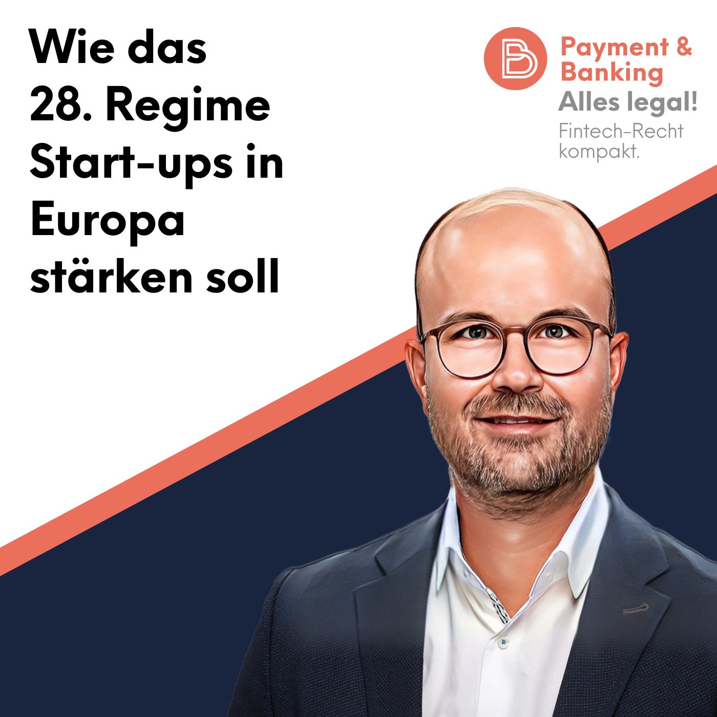 Alles Legal #113: Einheitlich gründen – wie das 28. Regime Start-ups in Europa stärken soll