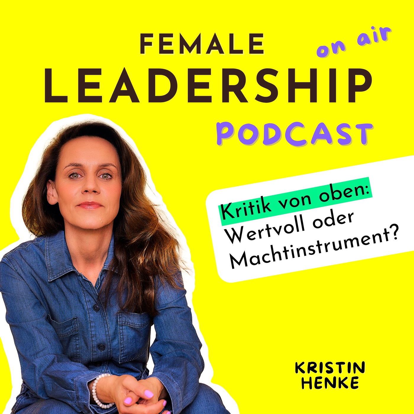 #102 Wie du souverän und selbstbewusst mit Kritik von oben umgehst