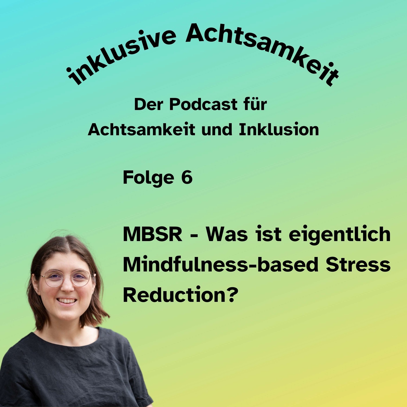 6 - Mindfulness-based Stress Reduction