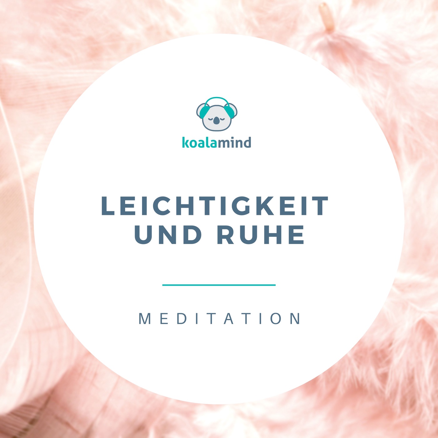 Meditation: Leichtigkeit und Ruhe