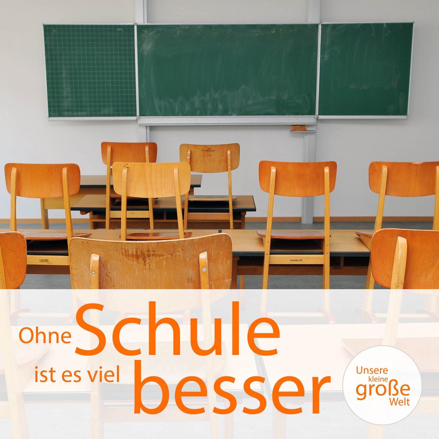 Ohne Schule ist es viel besser