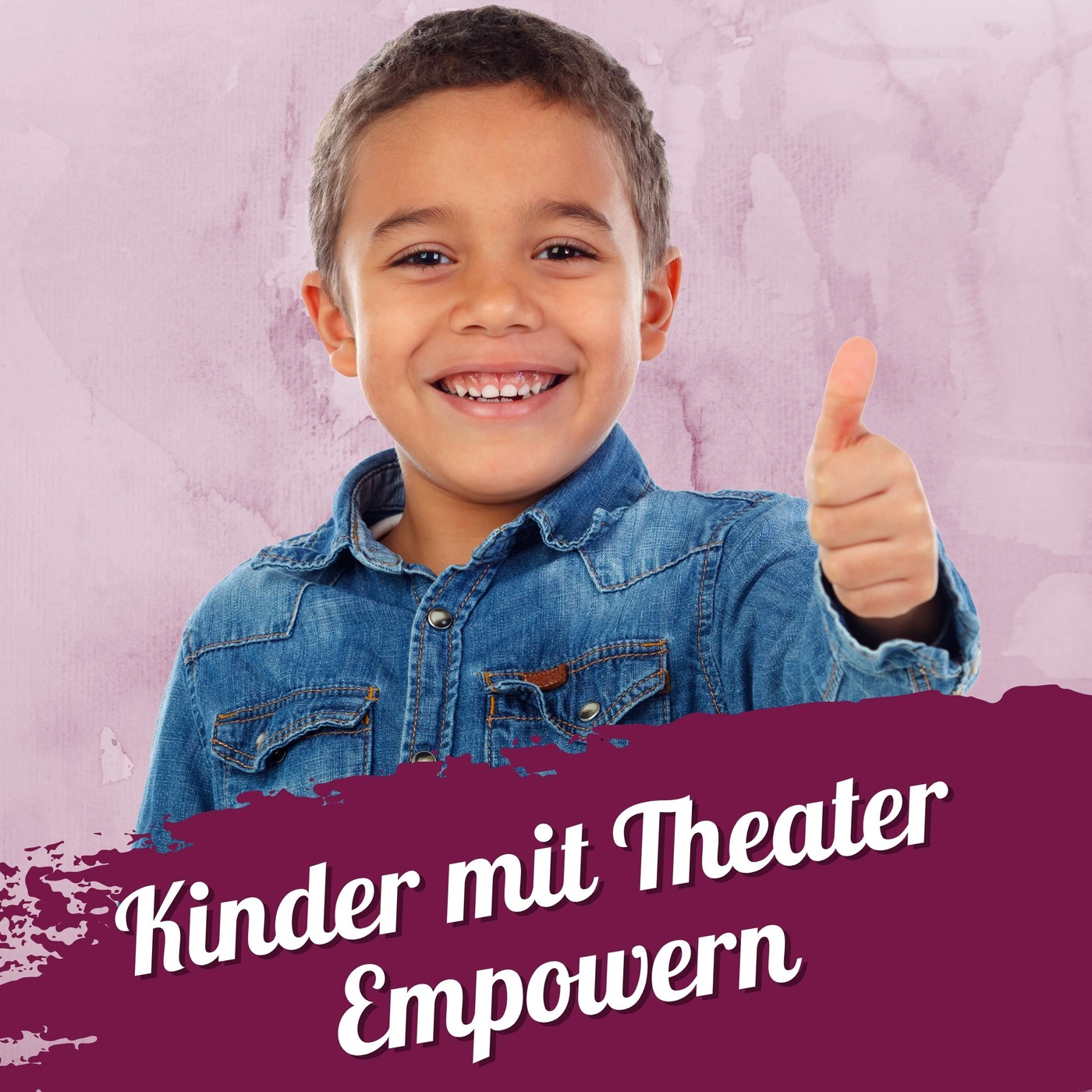 177 – Kinder mit Theater Empowern