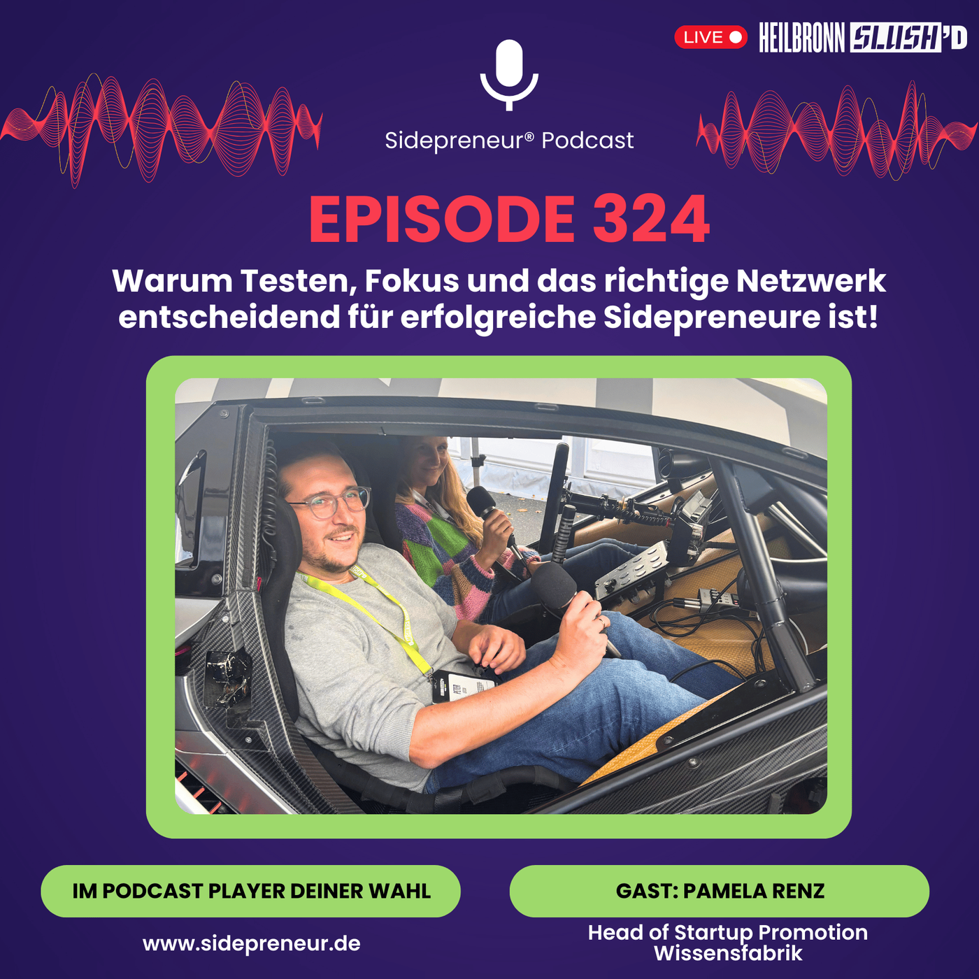SP324 - Warum Testen, Fokus und das richtige Netzwerk entscheidend für erfolgreiche Sidepreneure ist!