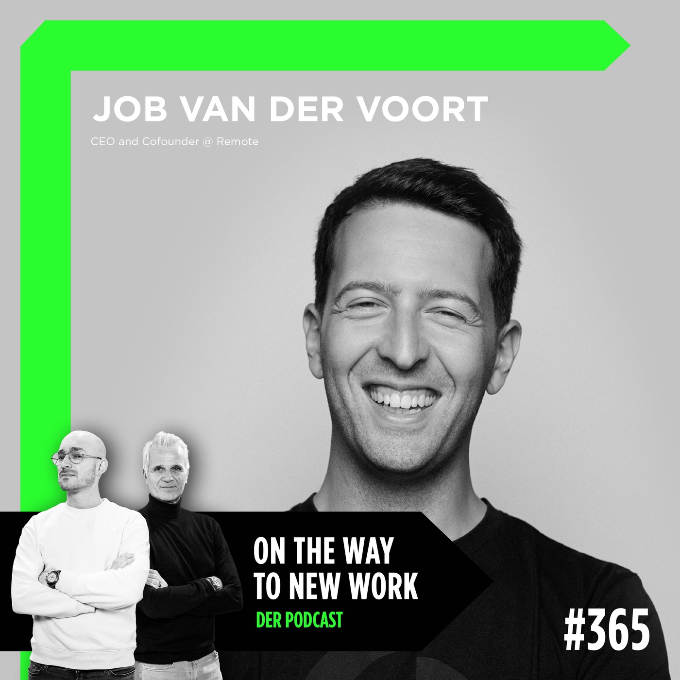 #367 Job van der Voort | Founder & CEO remote.com