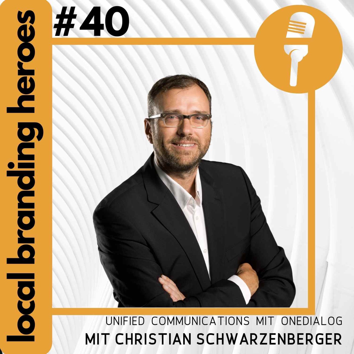 #40 Christian Schwarzenberger, Geschäftsführer OneDialog GmbH