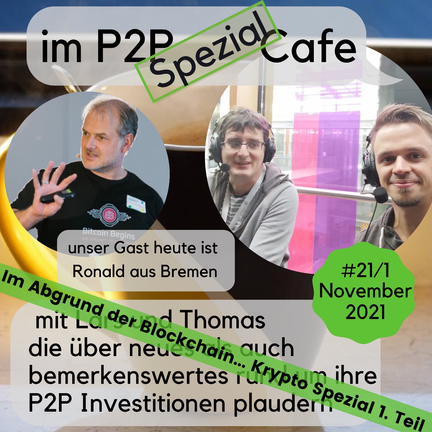 P2P 099 | P2P Cafe Folge 21 Teil 1