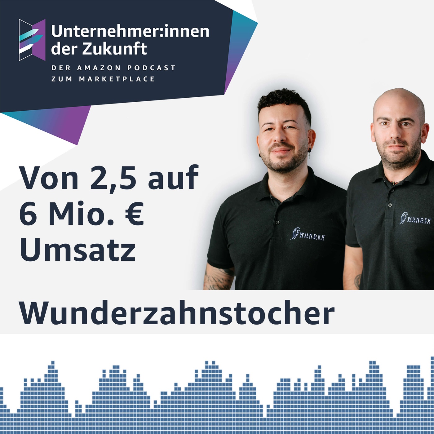 Von 2,5 auf 6 Millionen Euro Umsatz - Wie Wunderzahnstocher auf Amazon skaliert 
