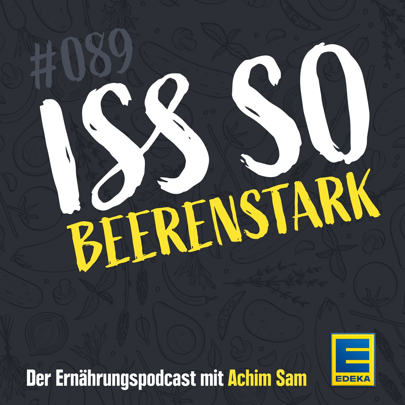 89: Beerenstark – Darum sind Brombeeren, Himbeeren, Johannisbeeren & Co. so gesund