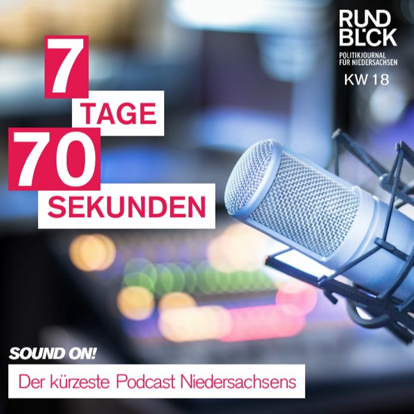 7 Tage in 70 Sekunden - KW 18