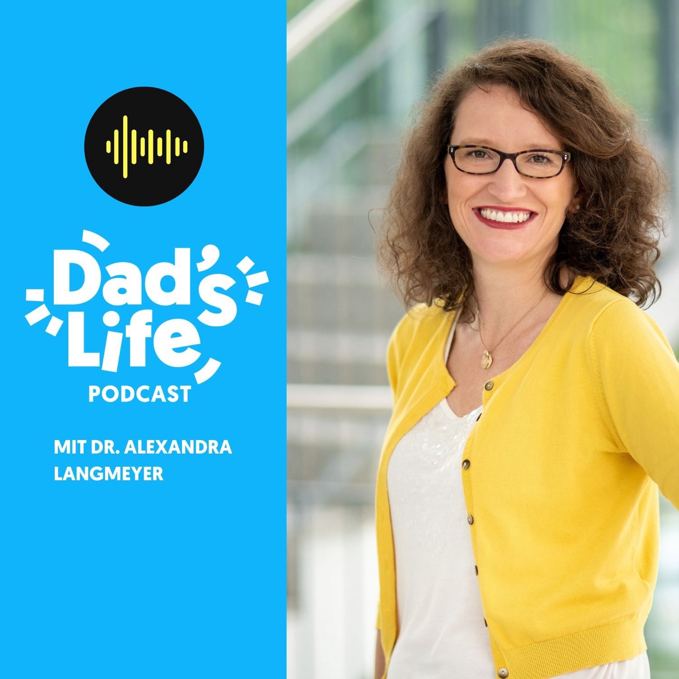 #50 Dad's Talk mit Alexandra Langmeyer vom Deutschen Jugendinstitut