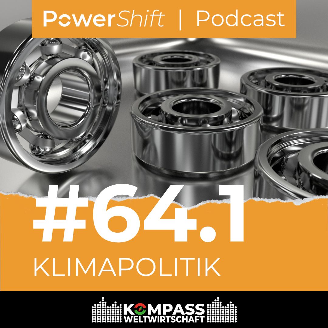 Kompass Weltwirtschaft To Go #64.1: Grüner Stahl - wie kann das gehen?