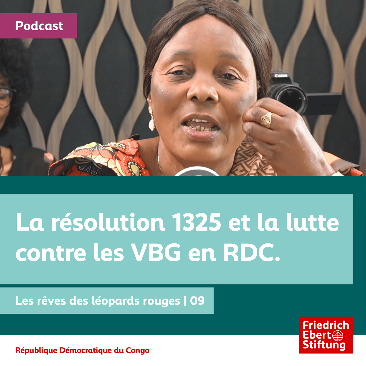 09 | ​La résolution 1325, la paix et la lutte contre les violences basées sur le genre (VBG) en RDC.