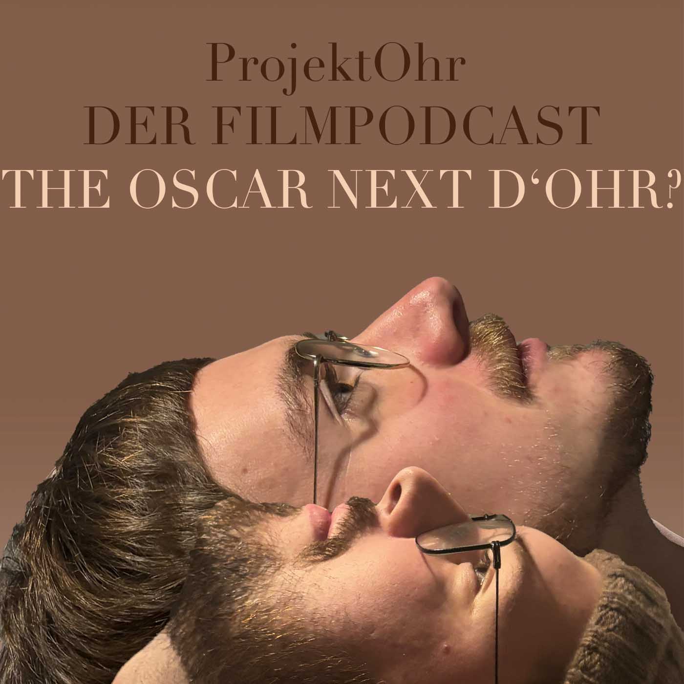 #002 The Oscar Next D'Ohr?