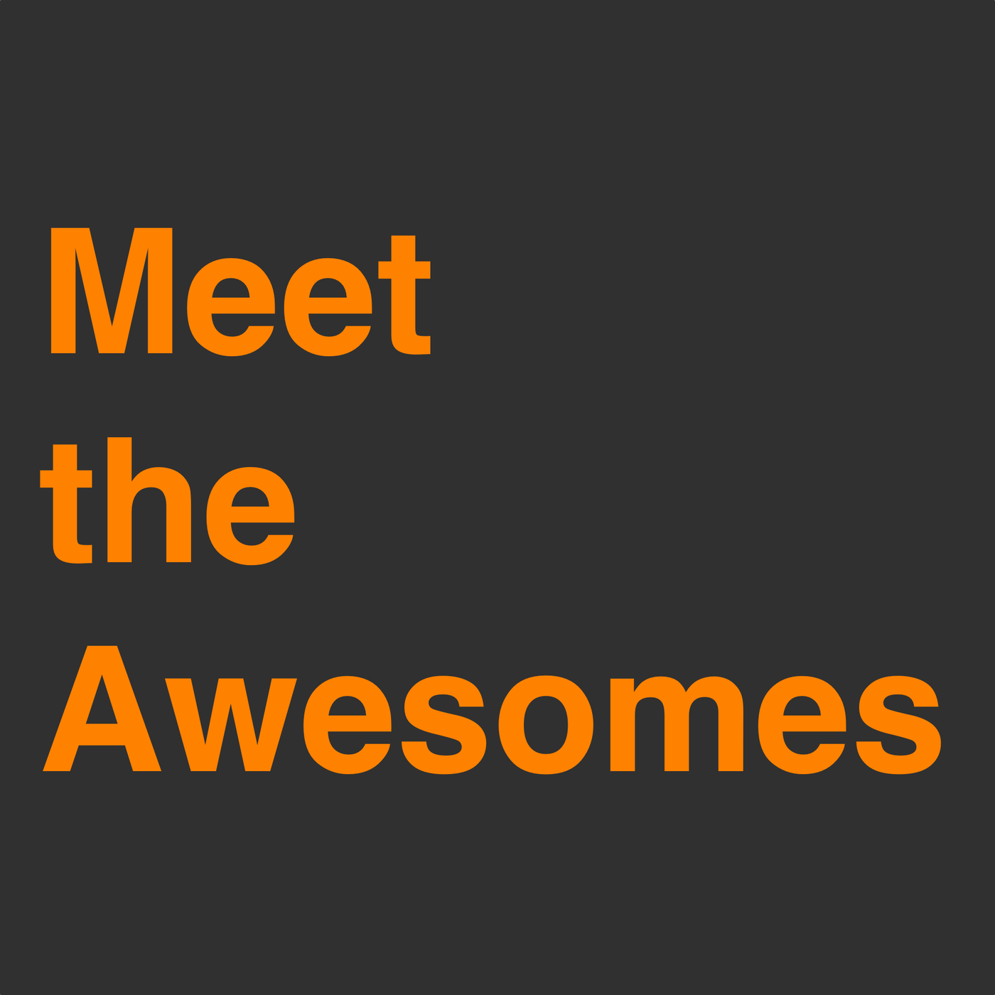 AC001 - Meet the Awesomes