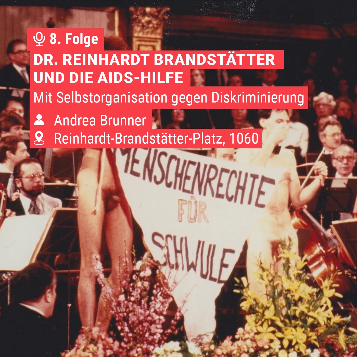 Dr. Reinhardt Brandstätter und die AIDS-Hilfe