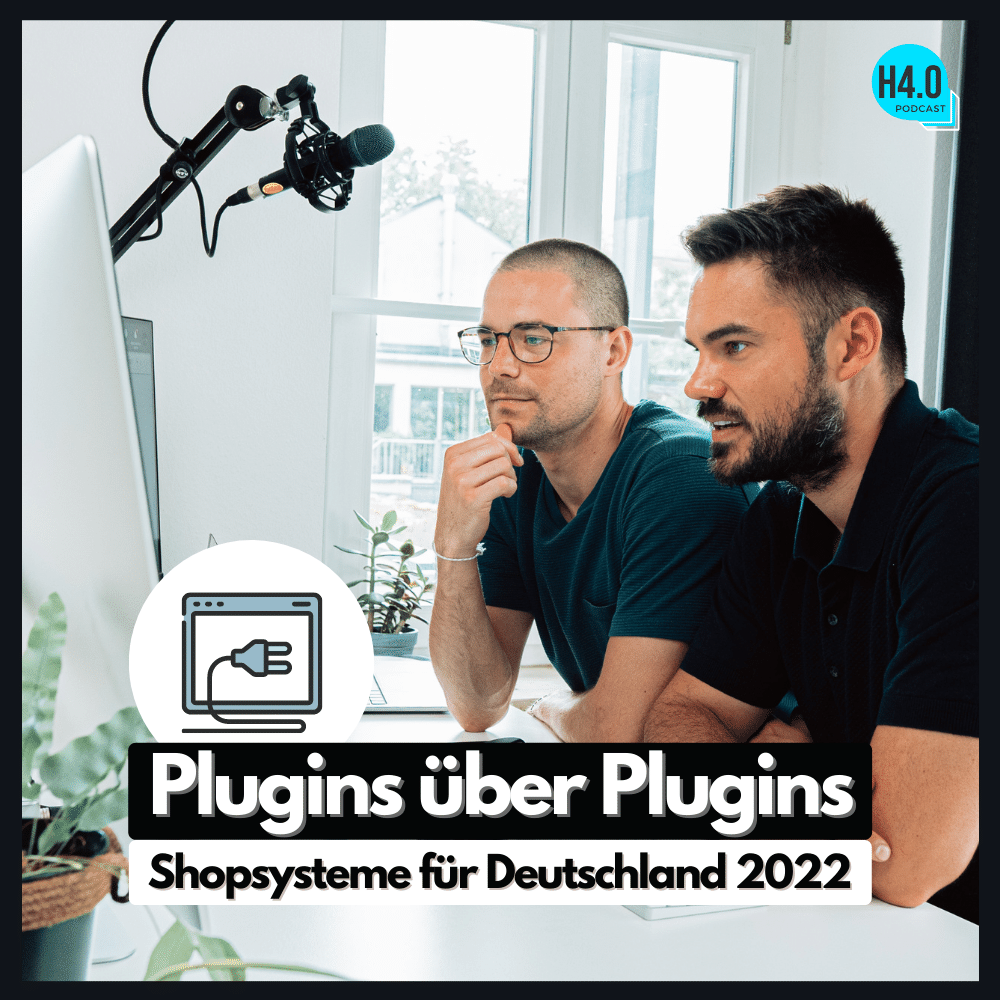 #92 Shopsysteme für DE 2022: Plugins über Plugins