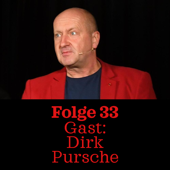 Folge 33: Dirk Pursche