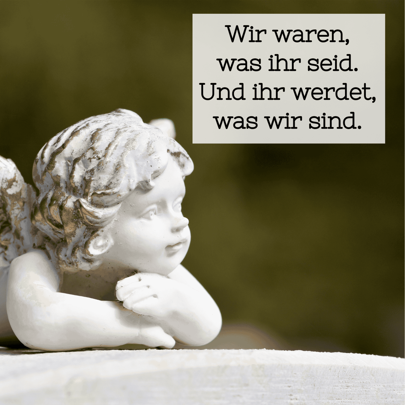 09 Wir waren, was ihr seid. Und ihr werdet, was wird sind
