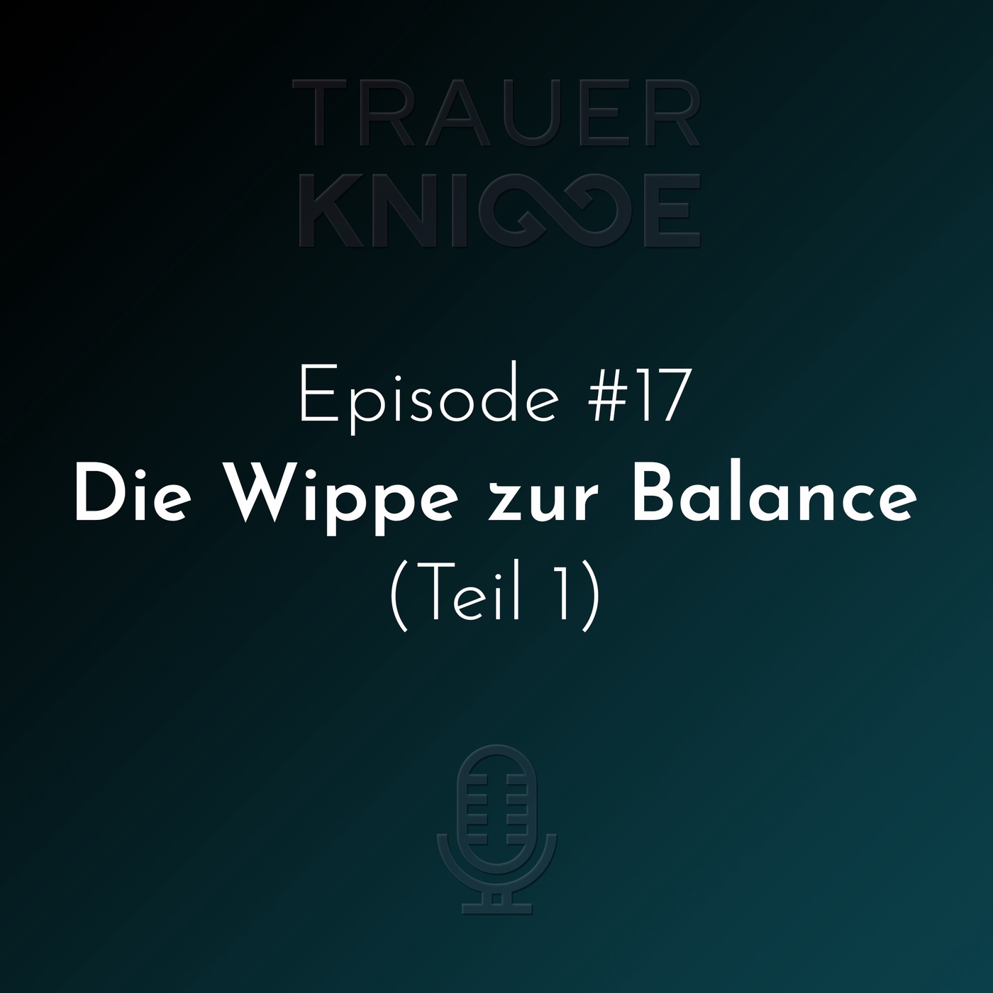 #17 | Die Wippe zur Balance (Teil 1)