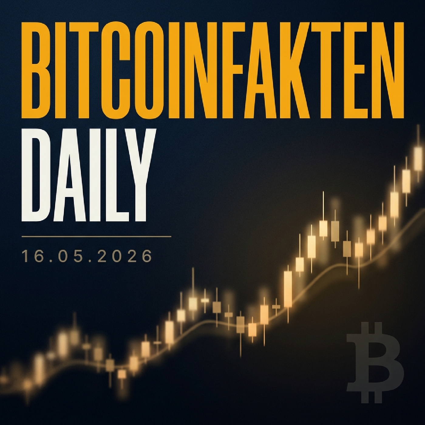 Bitcoinfakten Daily · 16.05.2026 — Polen Krypto-Regulierung, XRP-Kurs klar, Bitcoin Steuer