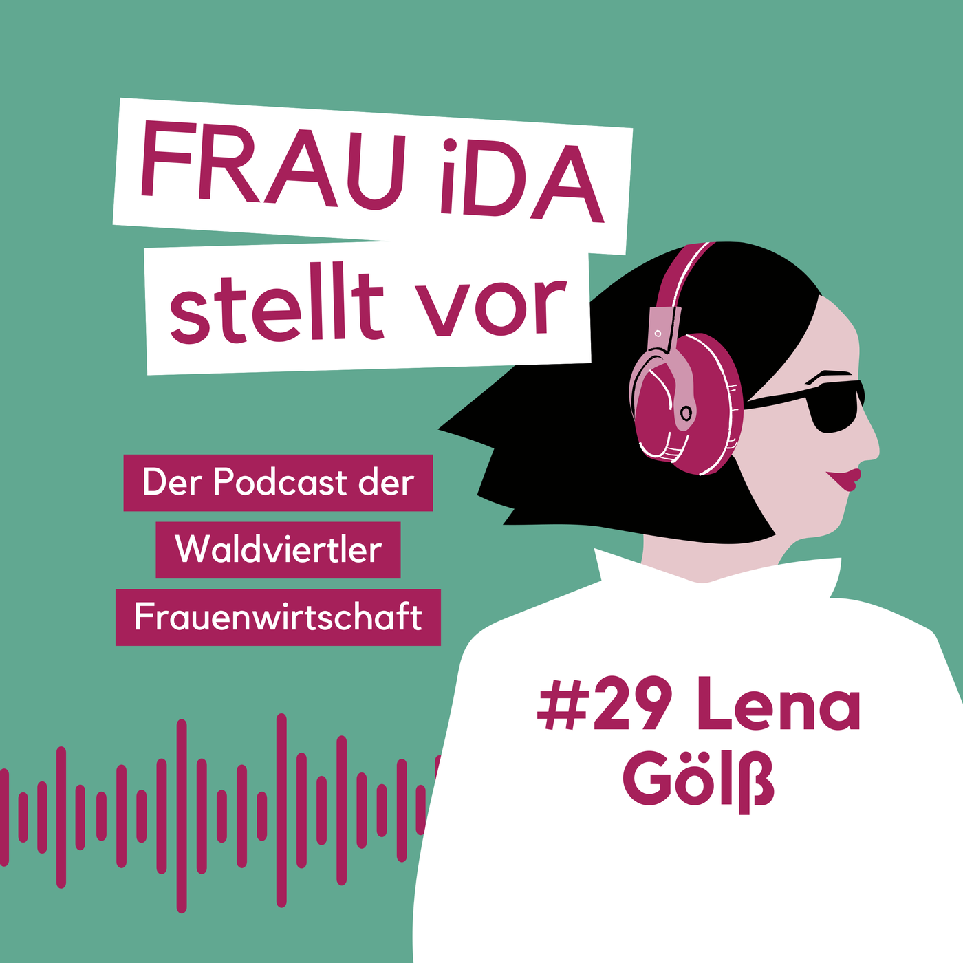FRAU iDA stellt vor #29 Lena Gölß