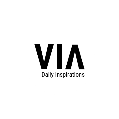 VIA - Daily Inspirations