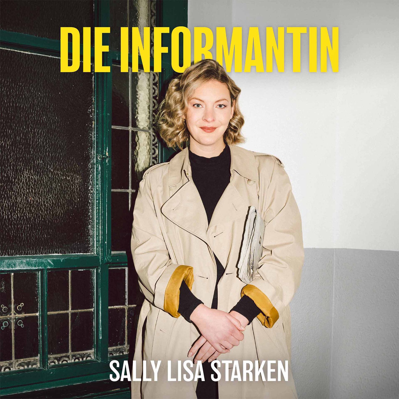 Die Informantin - News erklärt von Sally Lisa Starken