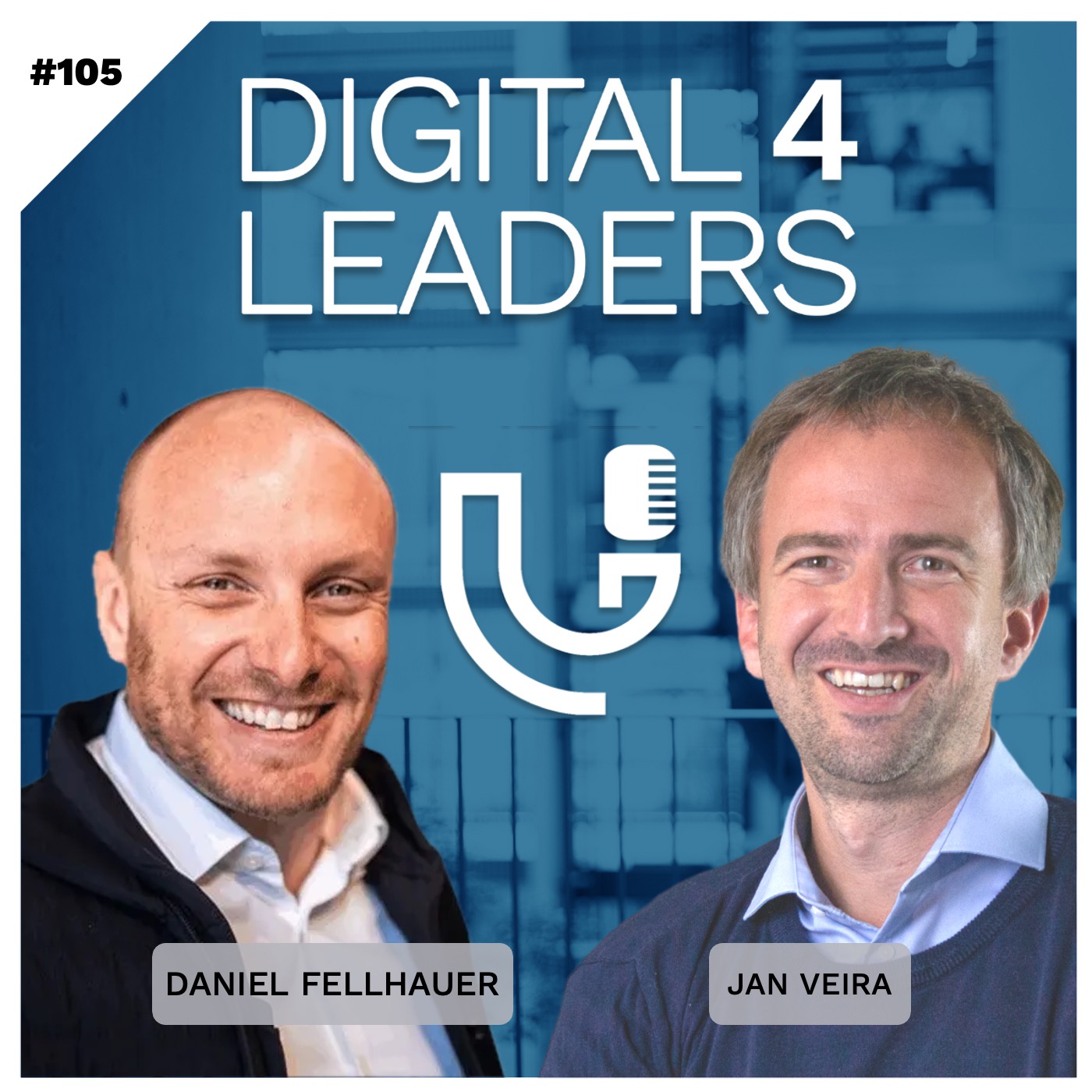 #105 Digitalisierung im Mittelstand — mit Daniel Fellhauer