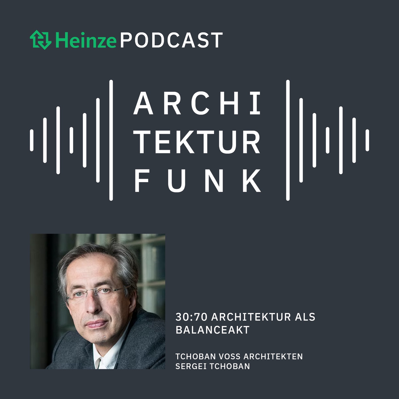 #57 – 30:70. ARCHITEKTUR ALS BALANCEAKT