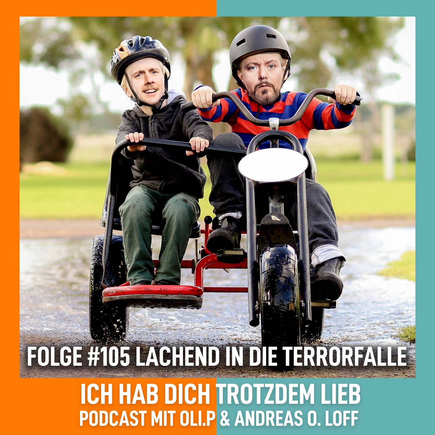 #105 - Lachend in die Terrorfalle