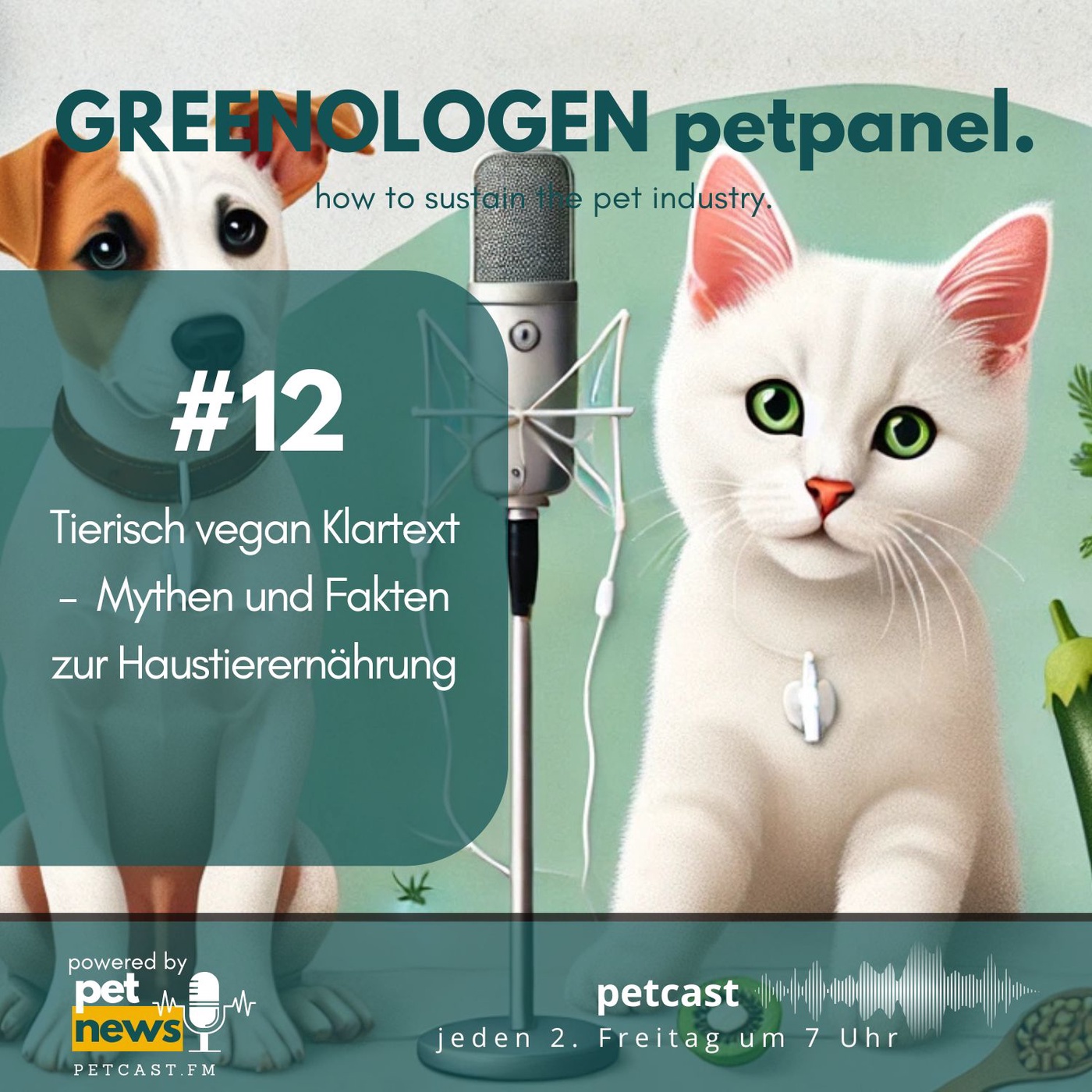 #12 - Tierisch vegan Klartext – Mythen und Fakten zur Haustierernährung