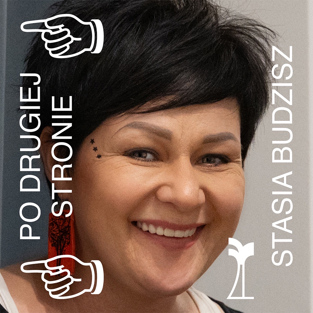 PO DRUGIEJ STRONIE: Stasia Budzisz