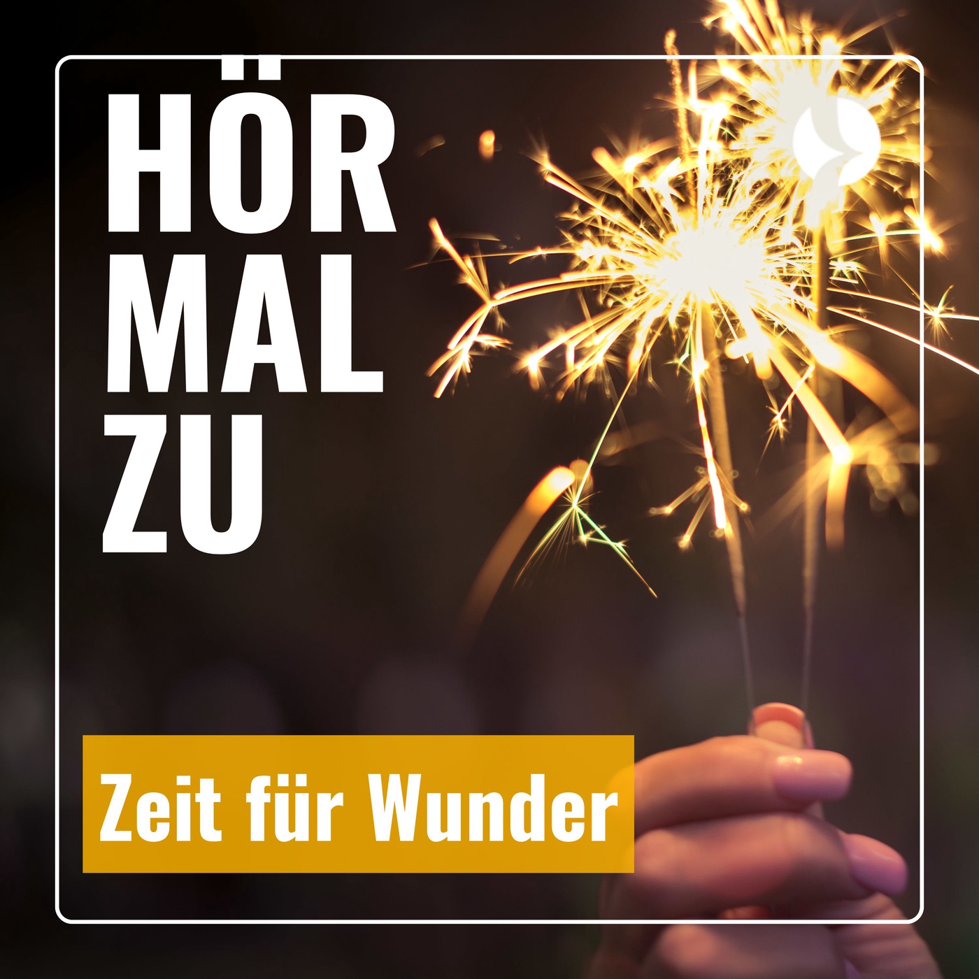 Hör mal zu - Zeit für Wunder