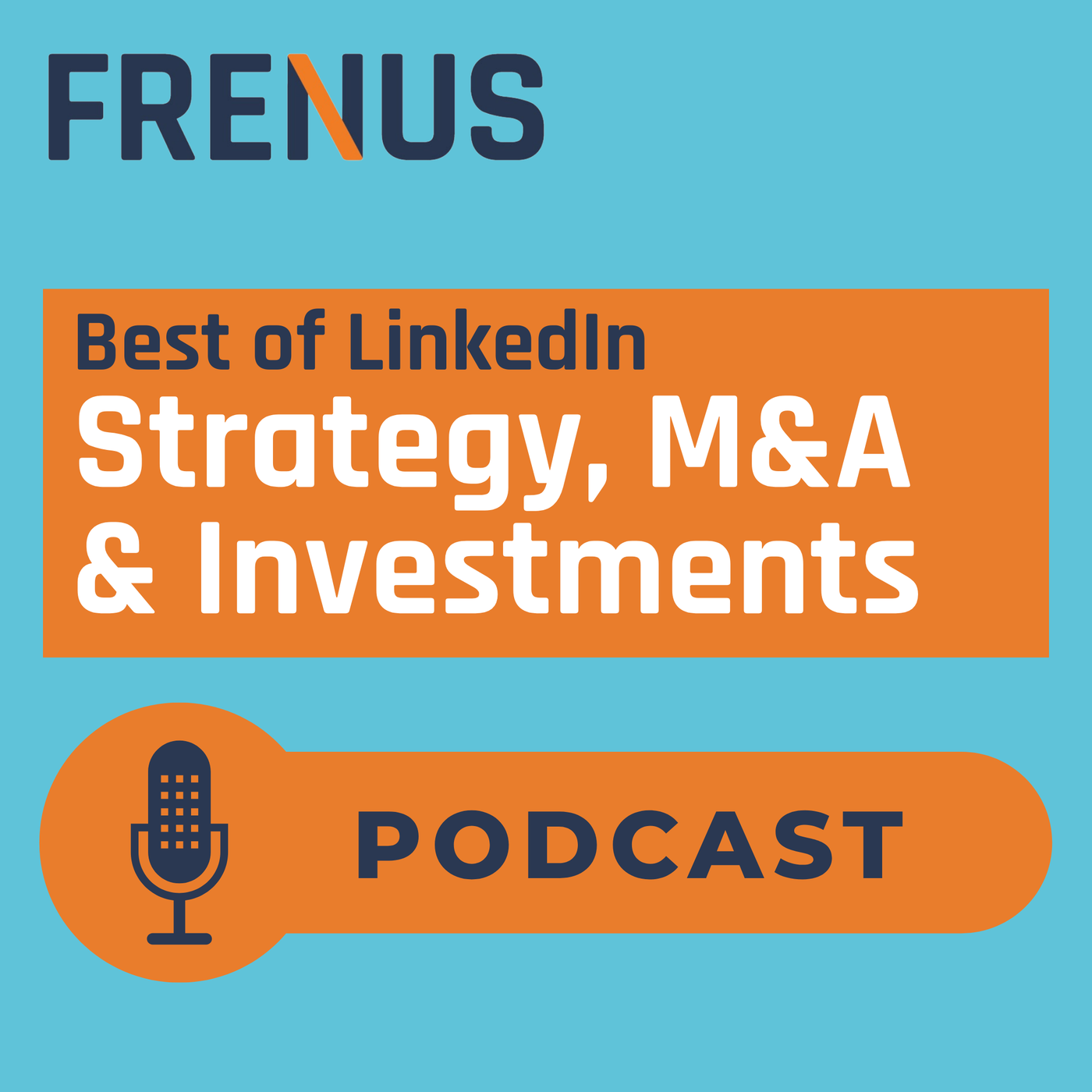Best of LinkedIn: Strategy, M&A & Investments