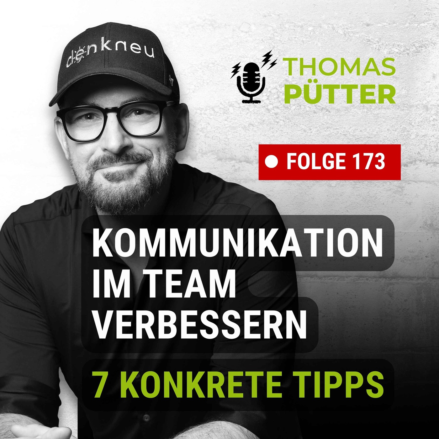(173) Kommunikation im Team verbessern: 7 konkrete Tipps gegen Schweigen und Konfliktvermeidung