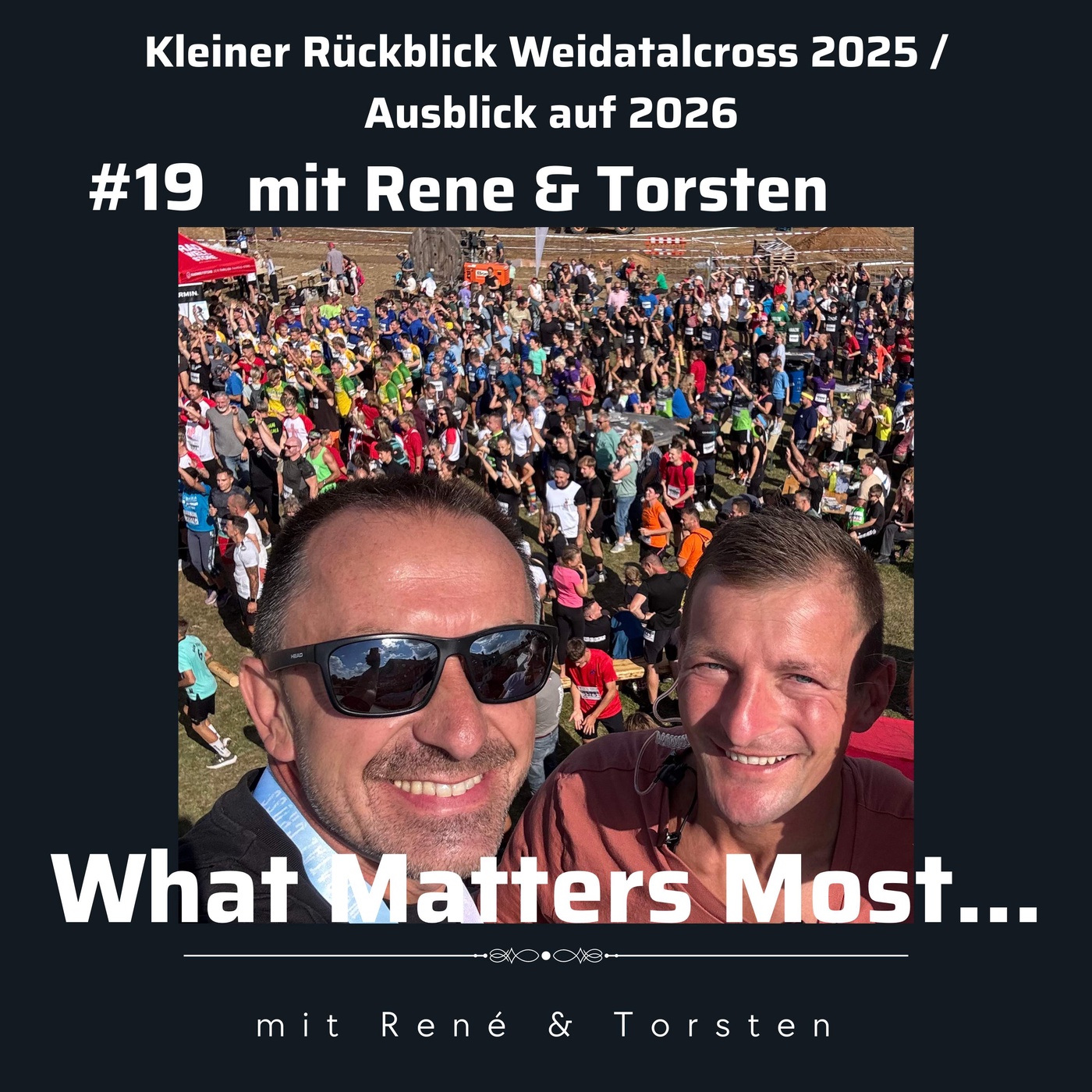 #19 Später WeidatalCross 25 Rückblick & Ausblick auf 2026