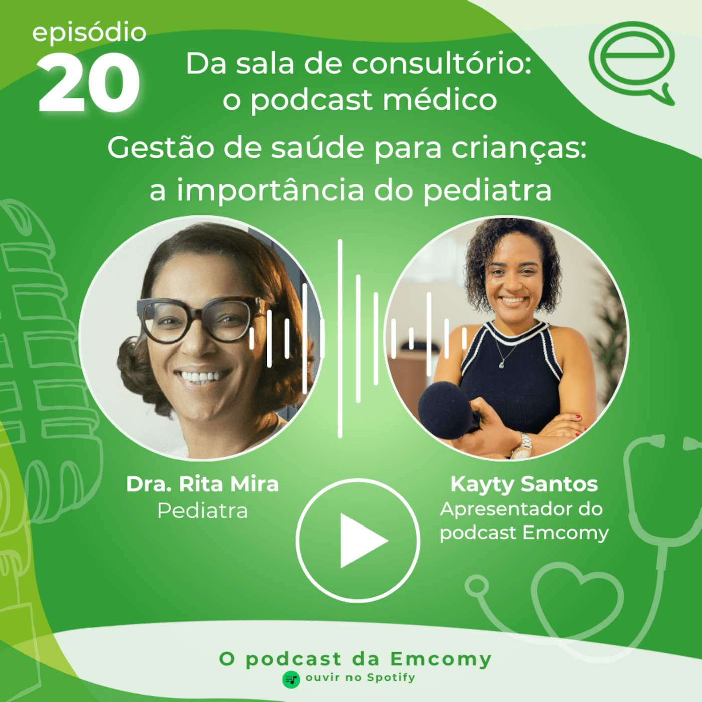 20 - Gestão de saúde para crianças: a importância do pediatra