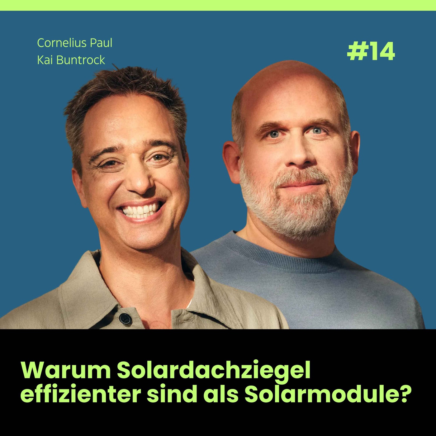 #14: Warum Solardachziegel effizienter sind als Solarmodule?