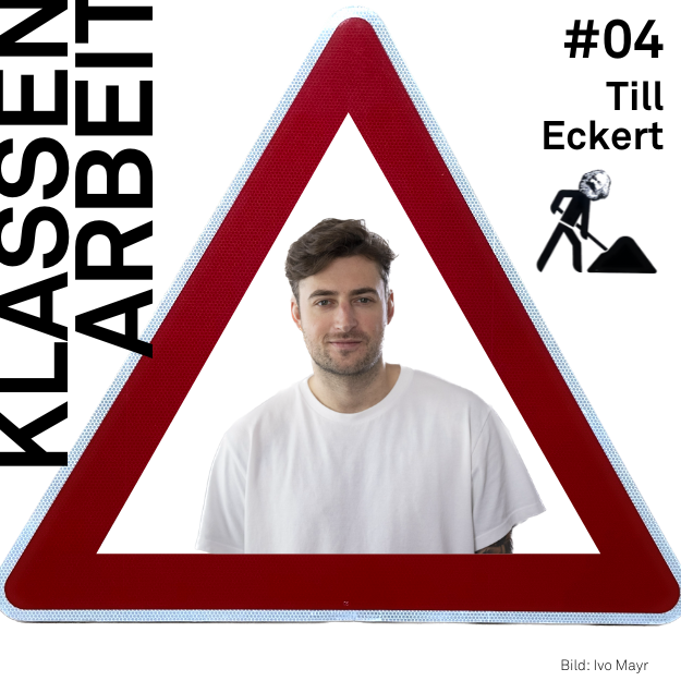 #04: Klassenarbeit mit Till Eckert