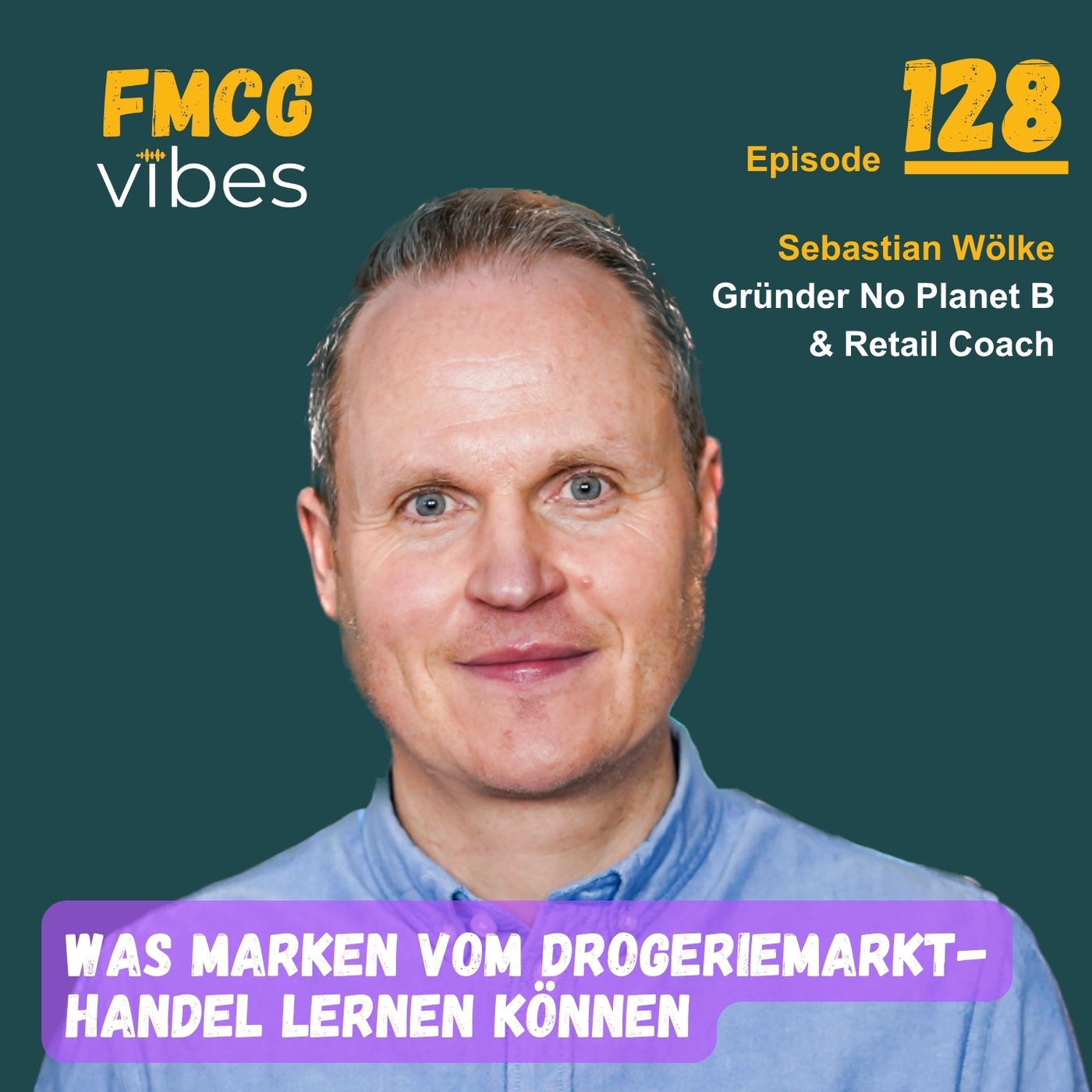 128: Was Marken vom Drogeriemarkthandel lernen können