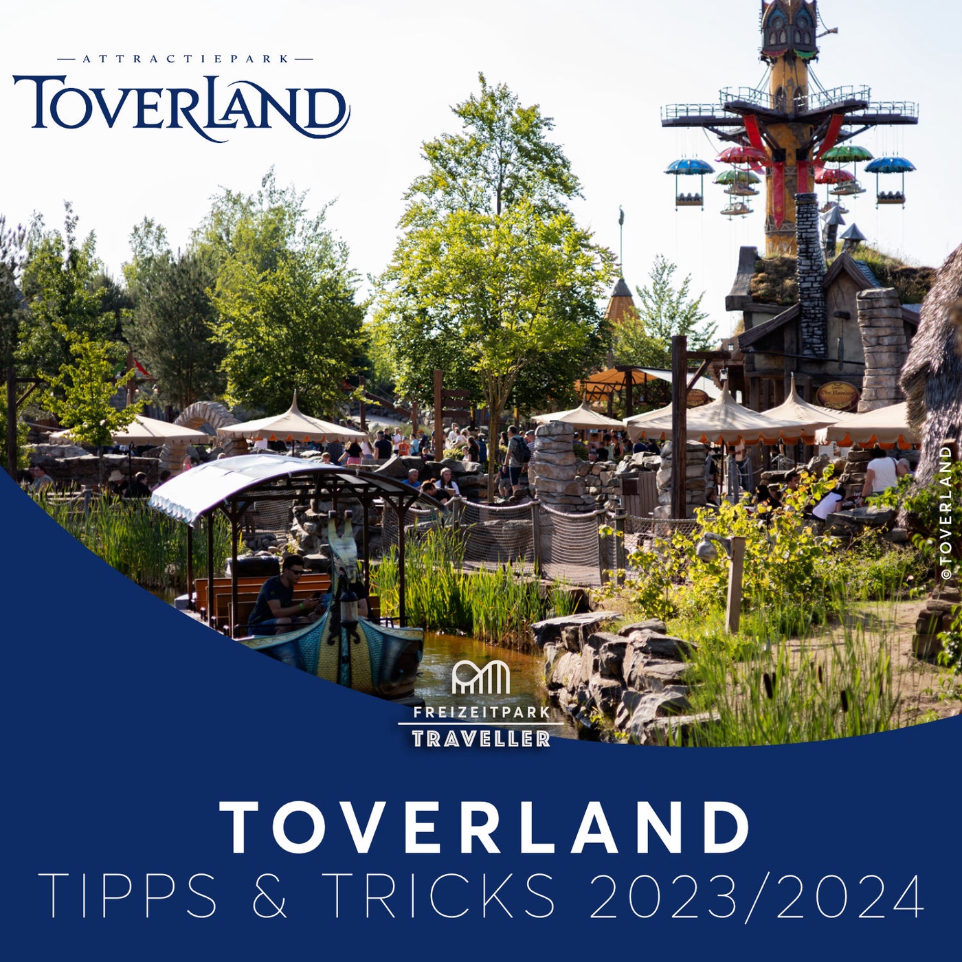 Toverland Tipps & Tricks 2023/2024