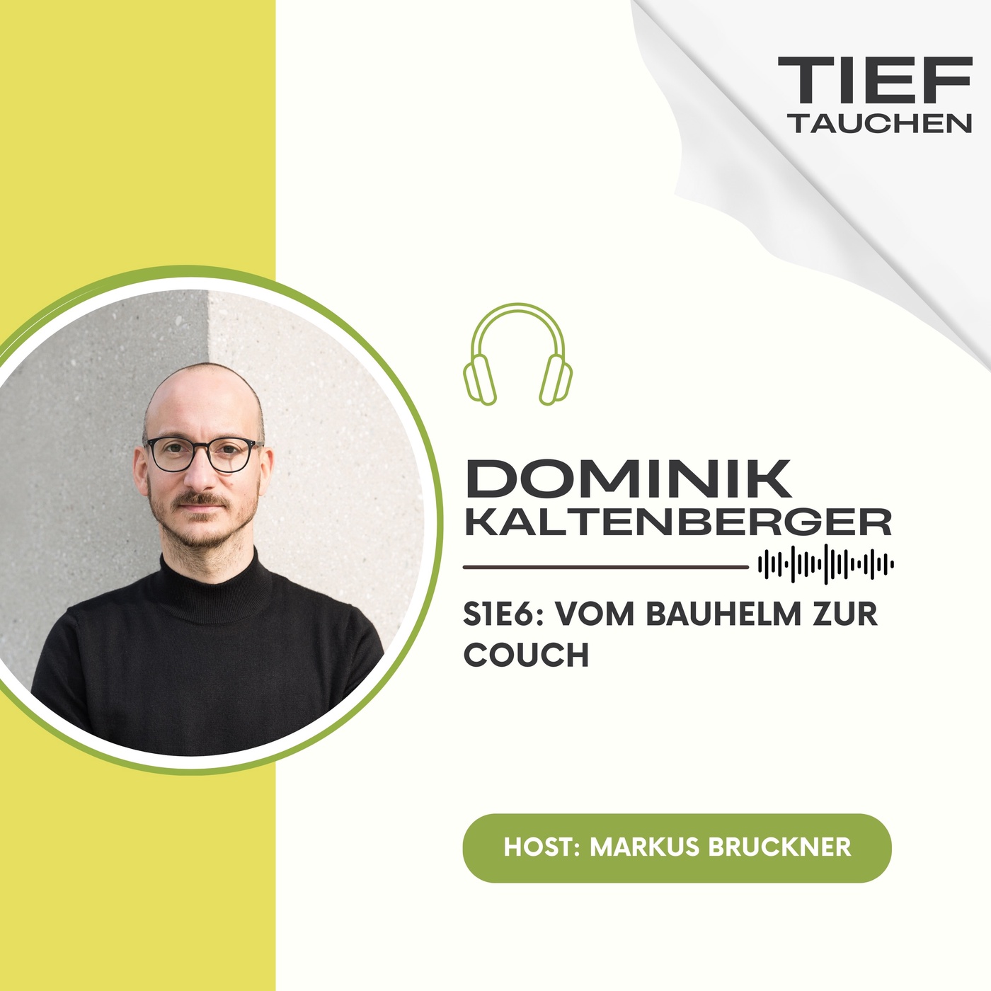 Dominik Kaltenberger: Vom Bauhelm zur Couch