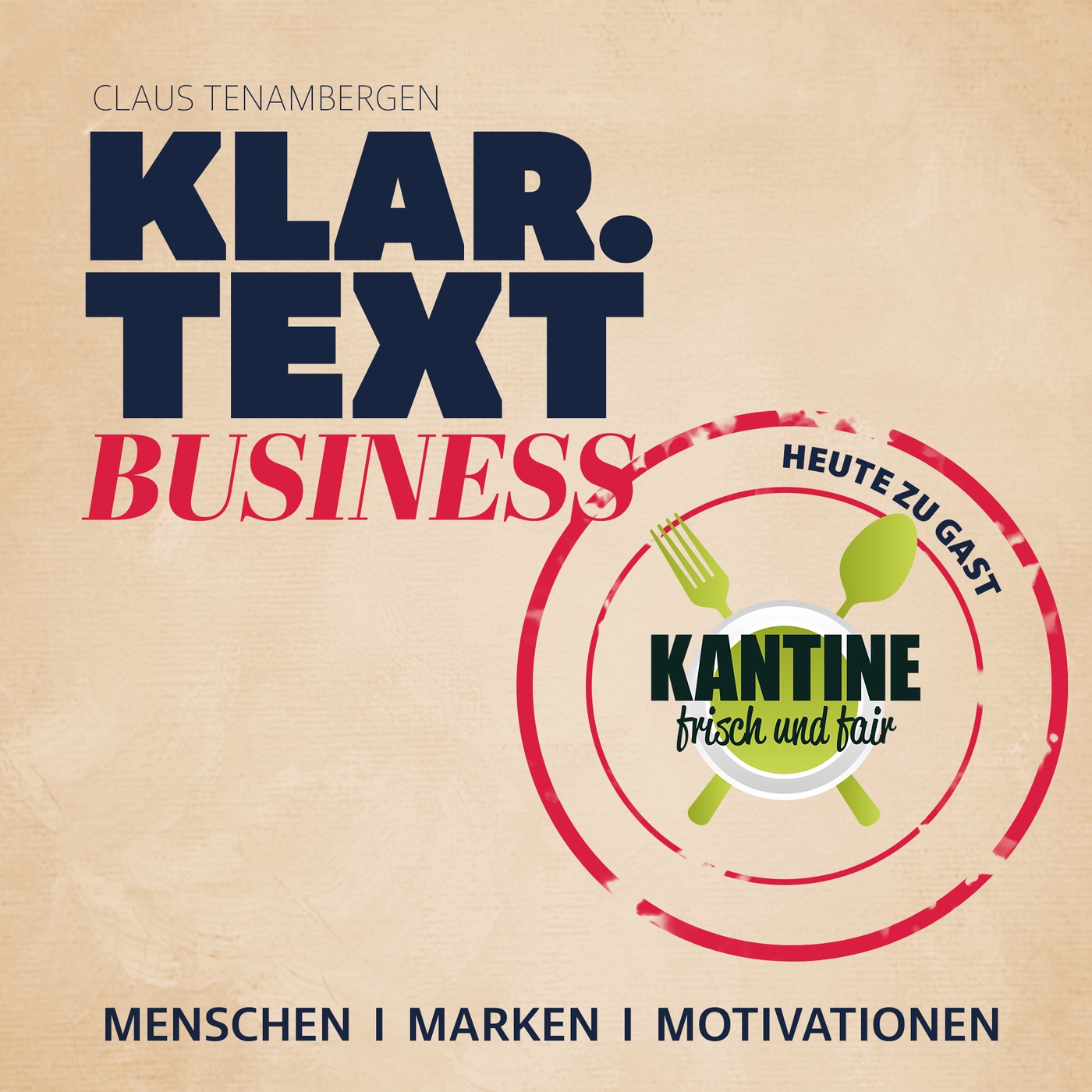 Klar.Text Business. Der Podcast. Mit dem Unternehmen Kantine frisch und fair aus Kaufbeuren