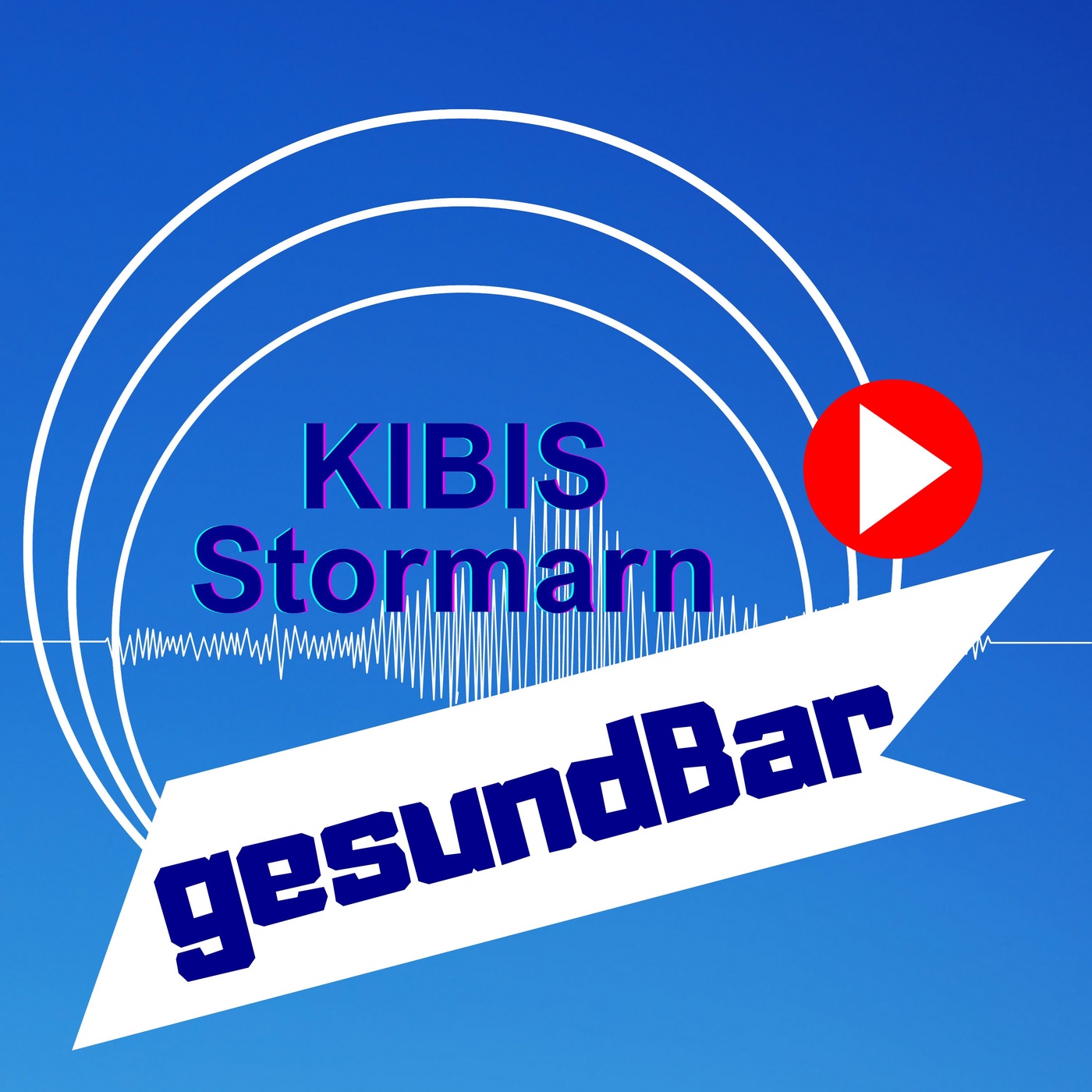 gesundBar - Podcast der Selbsthilfe KIBIS Stormarn