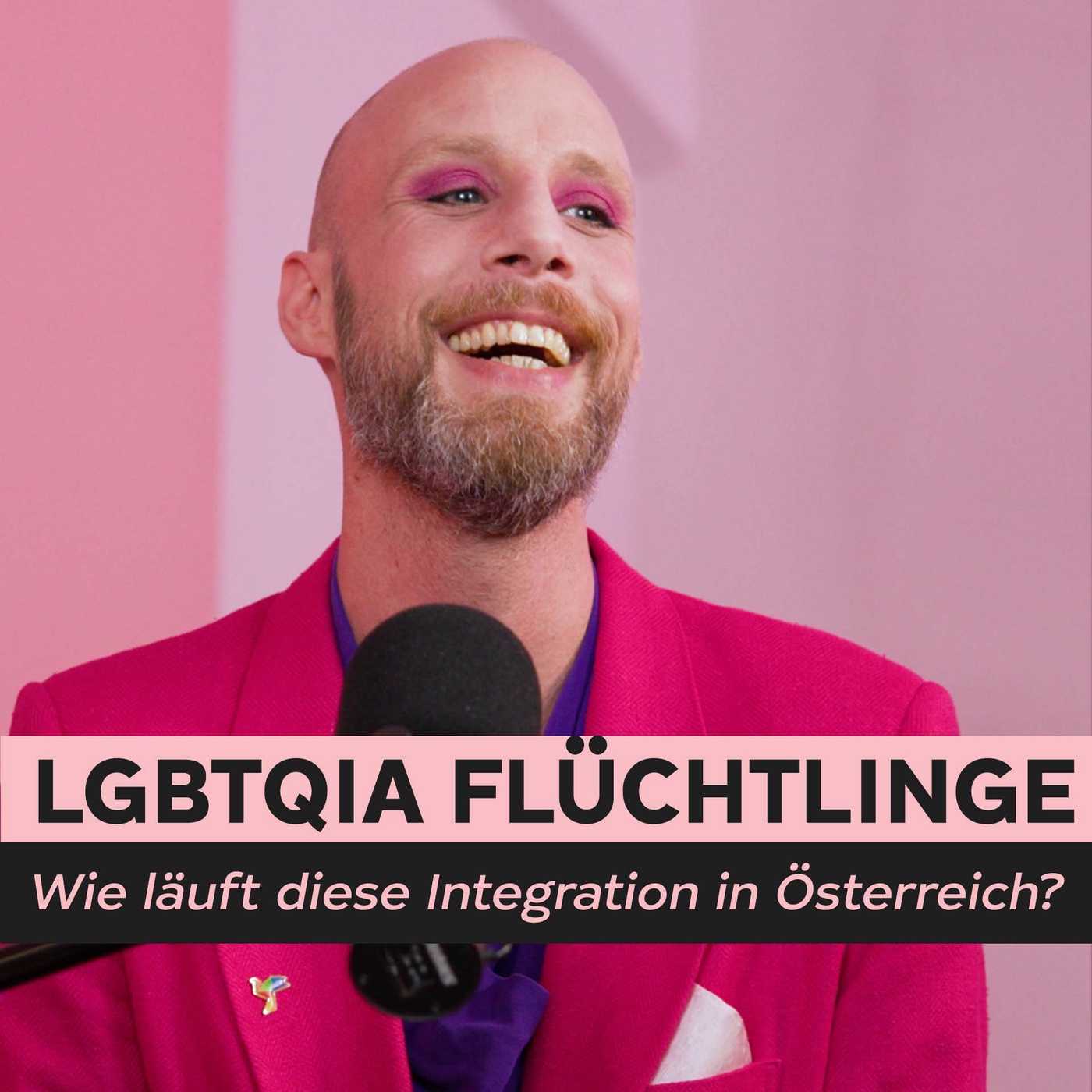 LGBTQIA Flüchtlinge - Wie läuft diese Integration in Österreich? Mit Gert Kunze & Daniel Massow