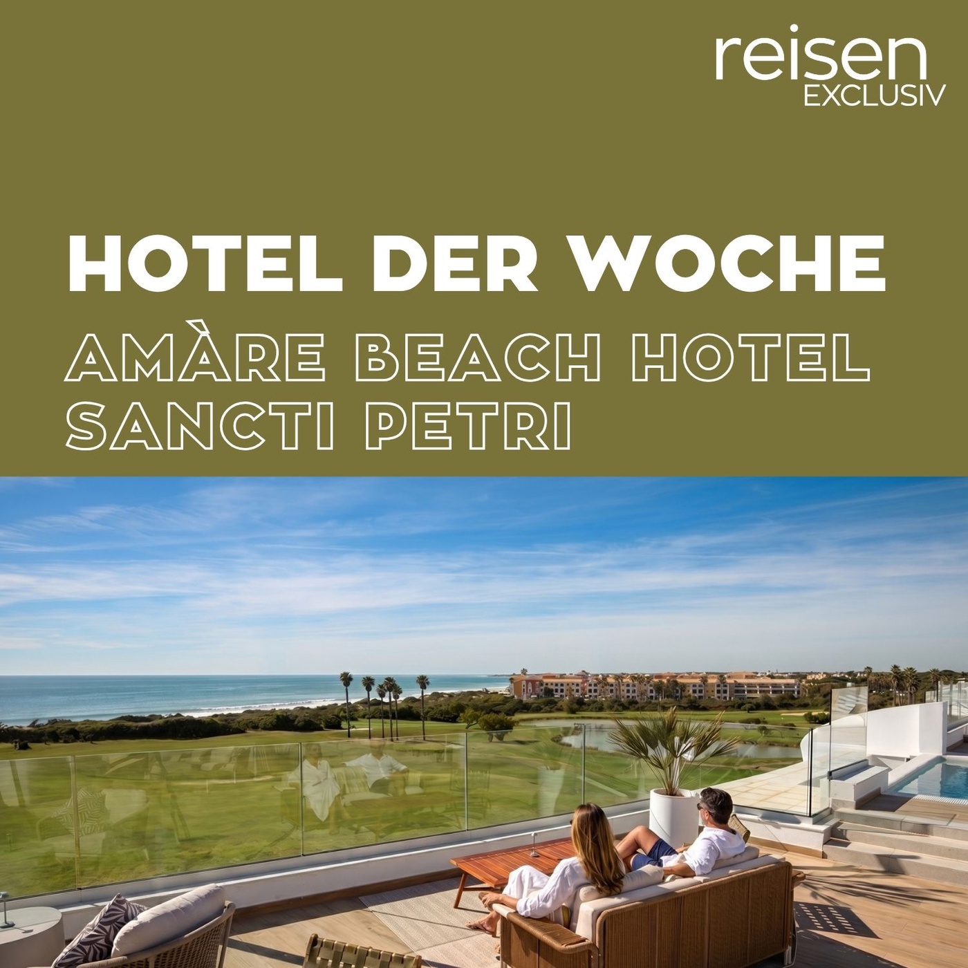 Spanien: Amàre Beach Hotel Sancti Petri
