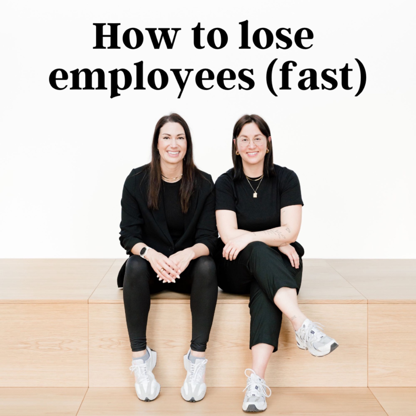 How to lose employees (fast)
